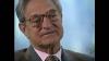 George Soros Rare Interview The Man Who Broke The Bank Of Britain