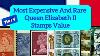 Most Expensive And Rare Queen Elizabeth Ii Stamps Value Part 4 Great Britain Stamps Value