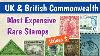 Most Expensive Stamps Of Uk U0026 British Commonwealth Great Britain Rare Valuable Postage Stamps