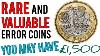 Rare And Valuable Error Coins You May Have