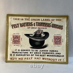 Rare Antique Felt Hatters & Trimmers Union Of Great Britain Cardboard Sign