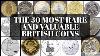 The 50 Most Rare And Valuable British Coins One Sold For 700
